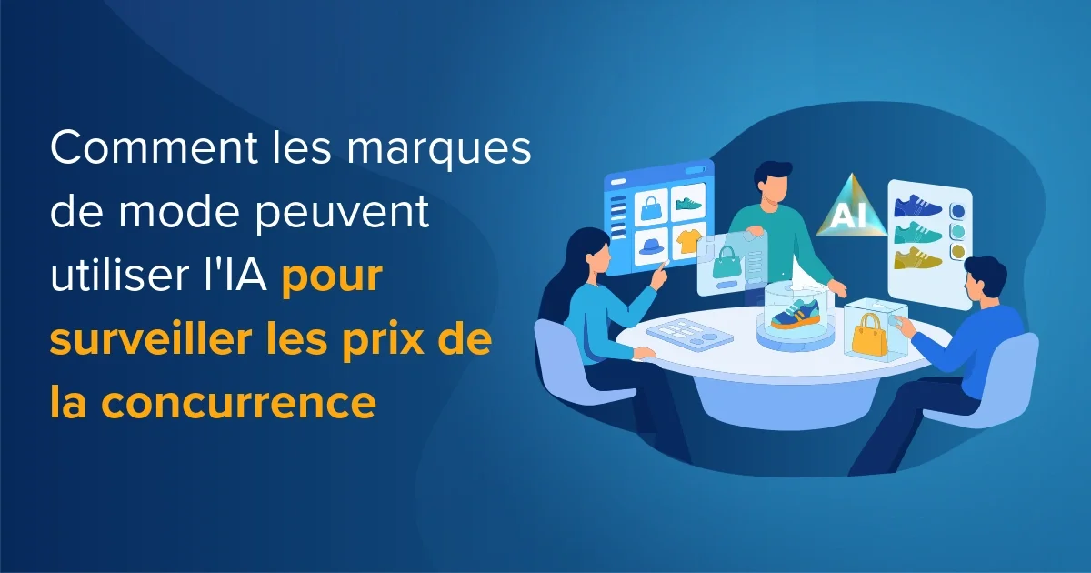 Surveillance des prix des concurrents avec l'IA featured image