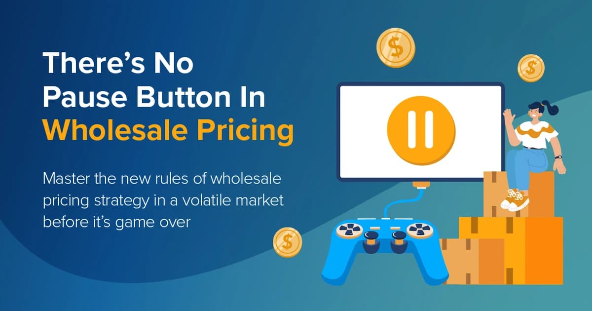 There’s No Pause Button In Wholesale Pricing feature image
