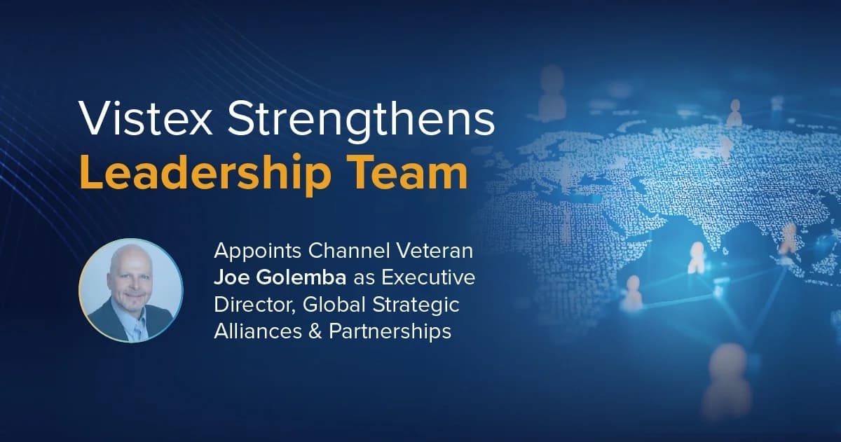 Vistex Strengthens Leadership Team, Appoints Channel Veteran Joe Golemba as Executive Director, Global Strategic Alliances & Partnerships