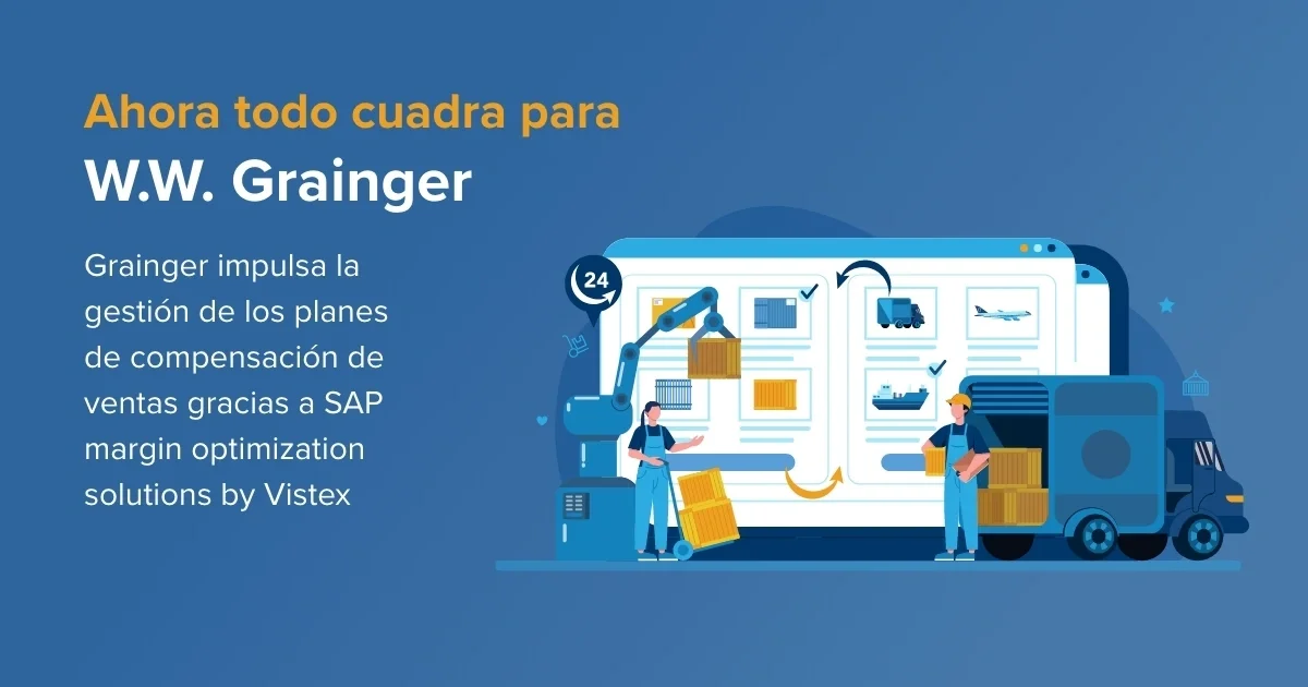 Caso de estudio:  Ahora todo cuadra para W.W. Grainger