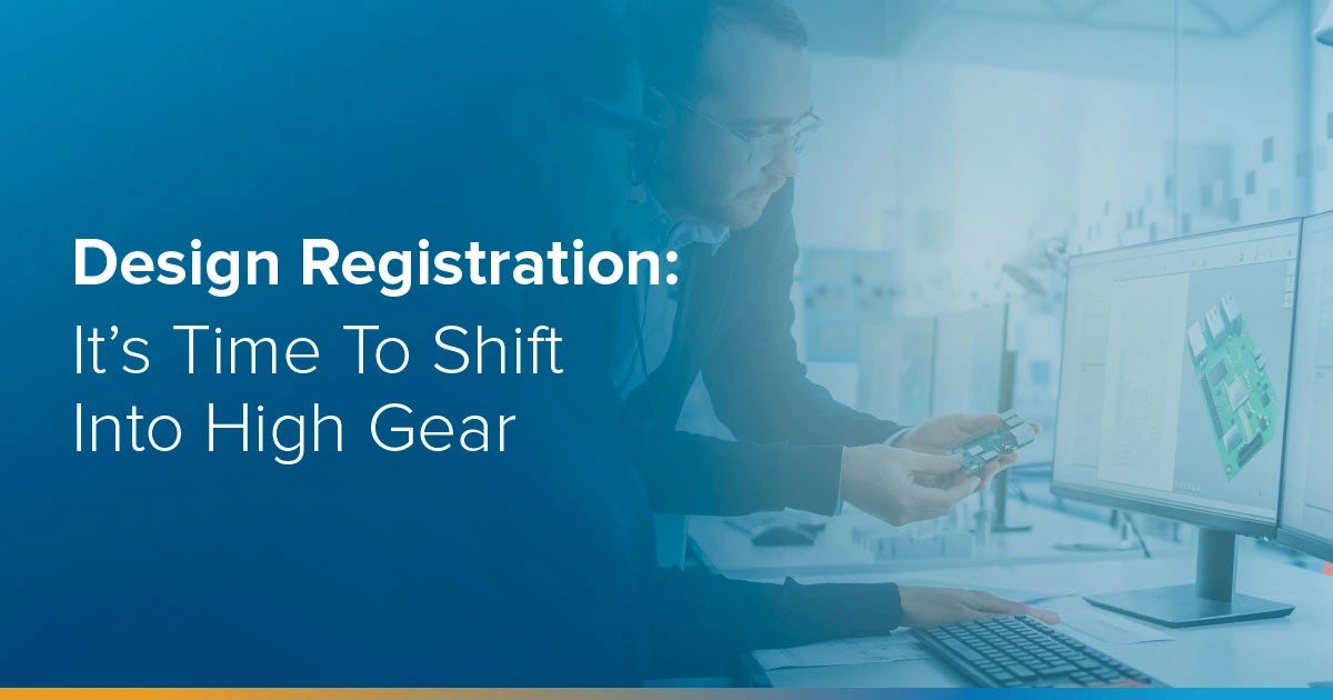 eBook:  Design Registration: It’s Time To Shift Into High Gear