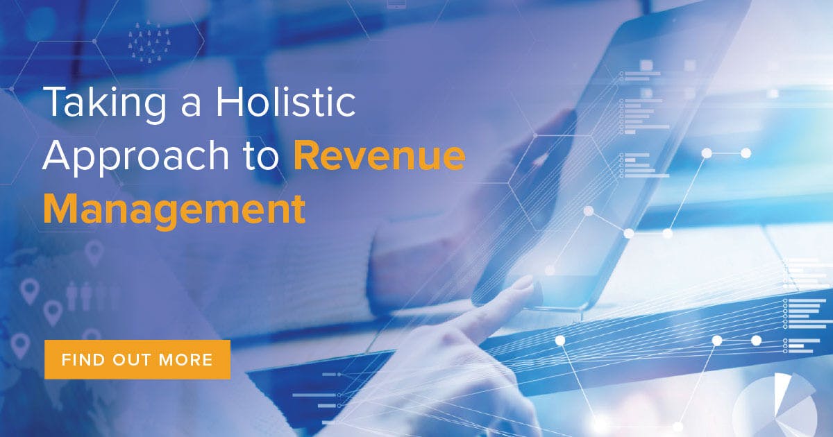 Taking a Holistic Approach to Revenue Management