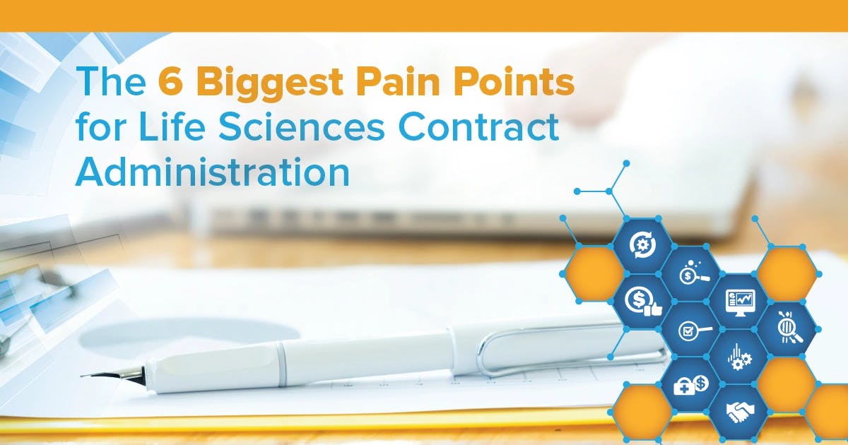 The 6 Biggest Pain Points for Life Sciences Contract Administration