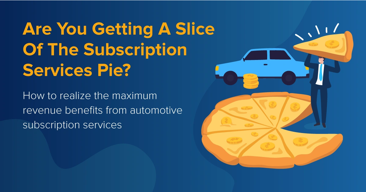 Are You Getting A Slice Of The Subscription Services Pie?