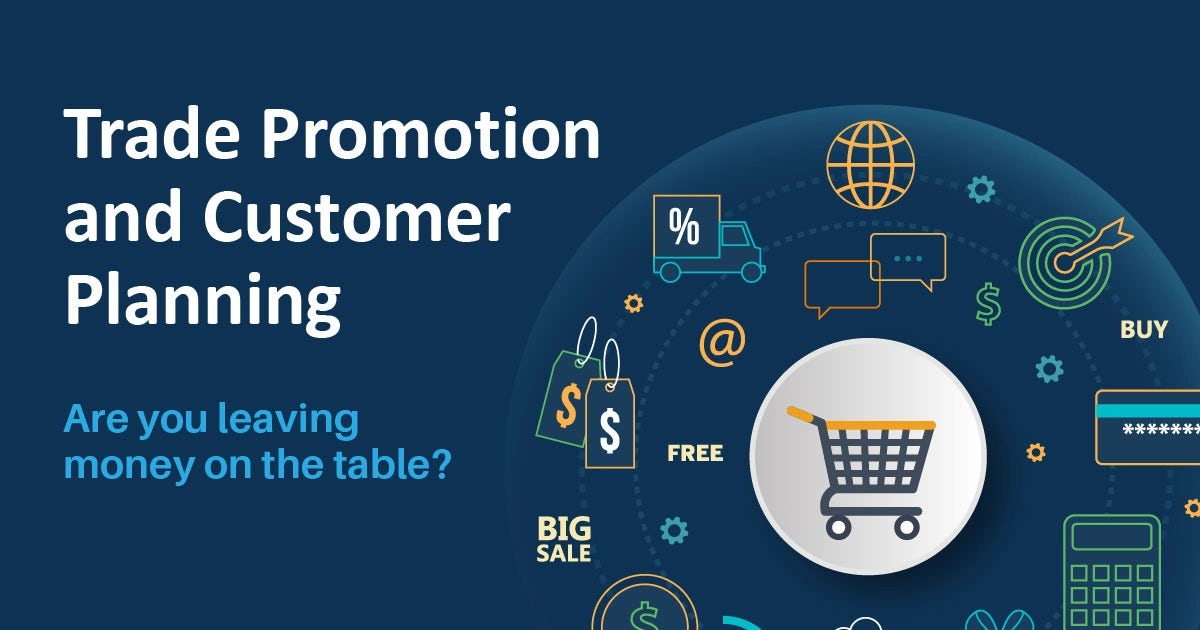 Infographic:  Trade Promotion and Customer Planning