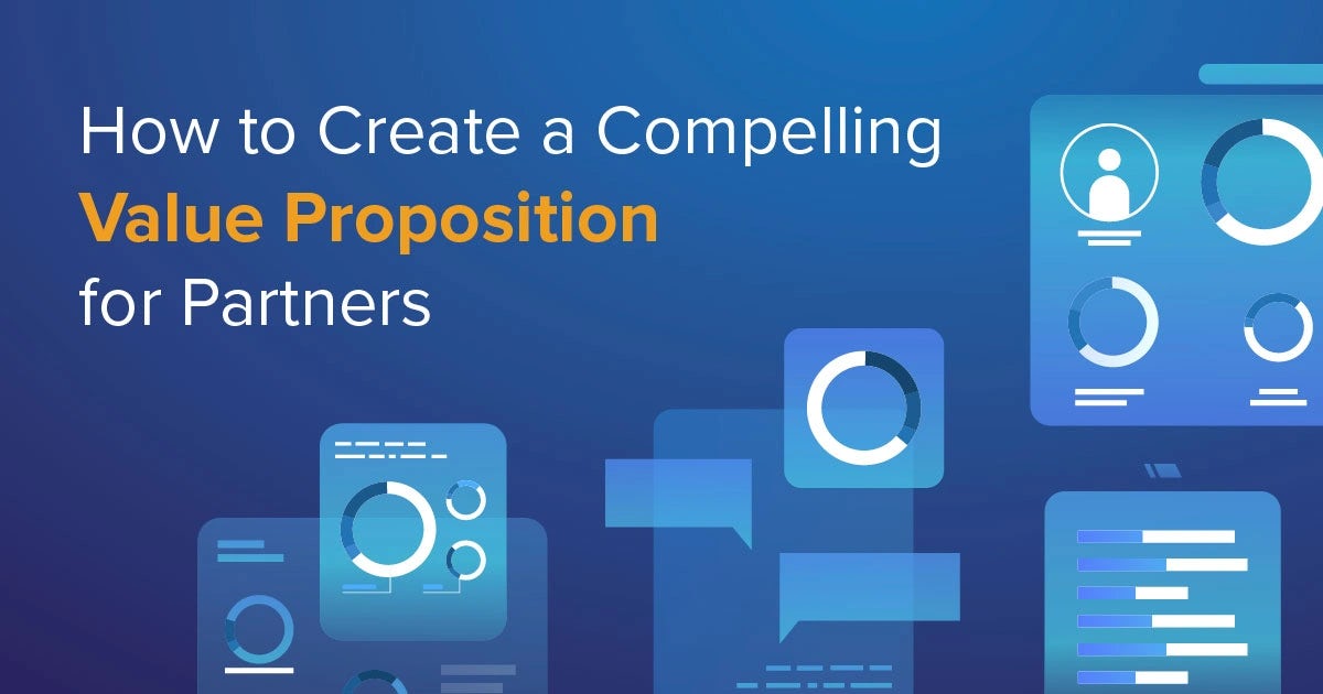 eBook:  How to Create a Compelling Value Proposition for Partners