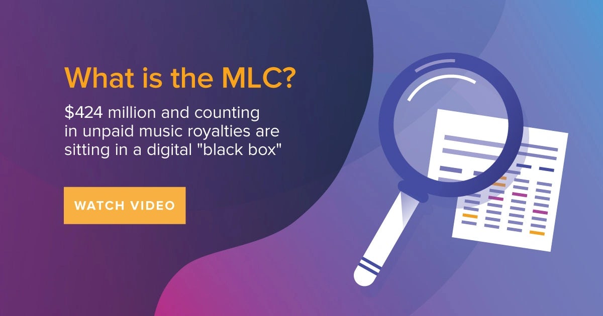 Video:  What is the Mechanical Licensing Collective or MLC