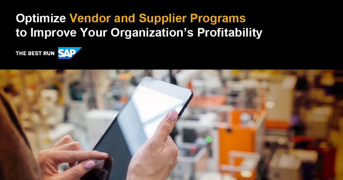ブローシャー:  Optimize Vendor and Supplier Programs to Improve Your Organization's Profitability - The Best Run SAP