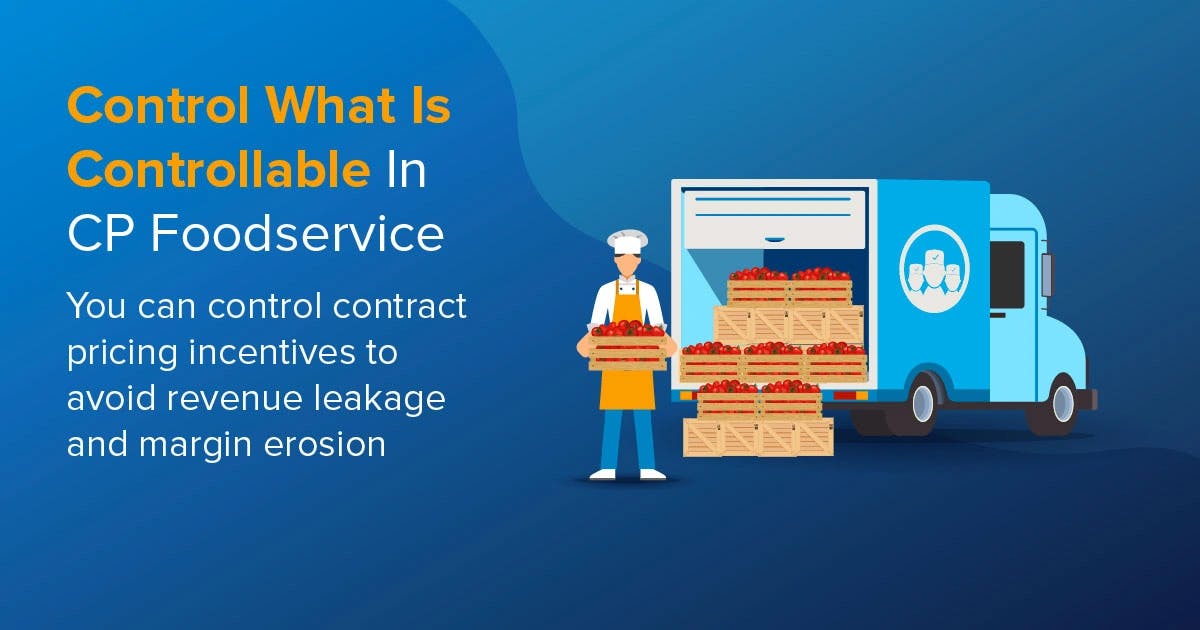 Control What Is Controllable In CP Foodservice