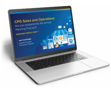 CPG Sales and Operations: Are you prepared for the Annual Planning Process?